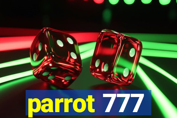 parrot 777